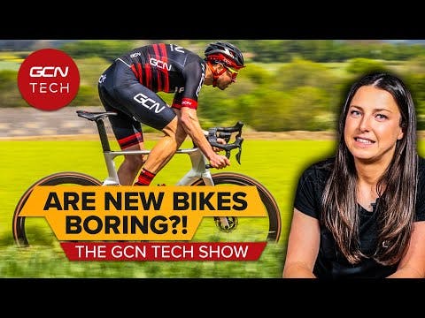 Are Bike Designs Getting Boring? | GCN Tech Show Ep. 273