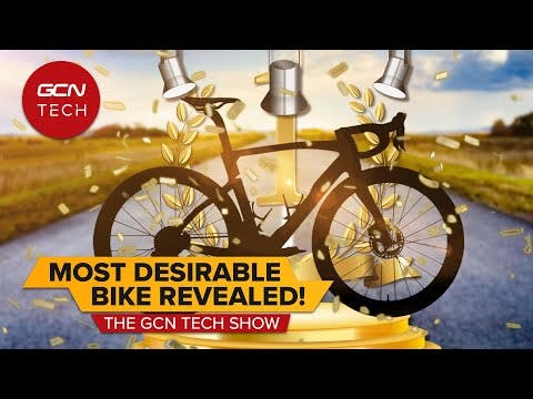 Most Desirable Bike Of 2023 - The Results! | GCN Tech Show Ep. 275